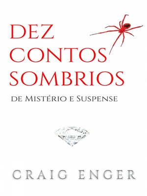 cover image of Dez Contos Sombrios de Mistério e Suspense